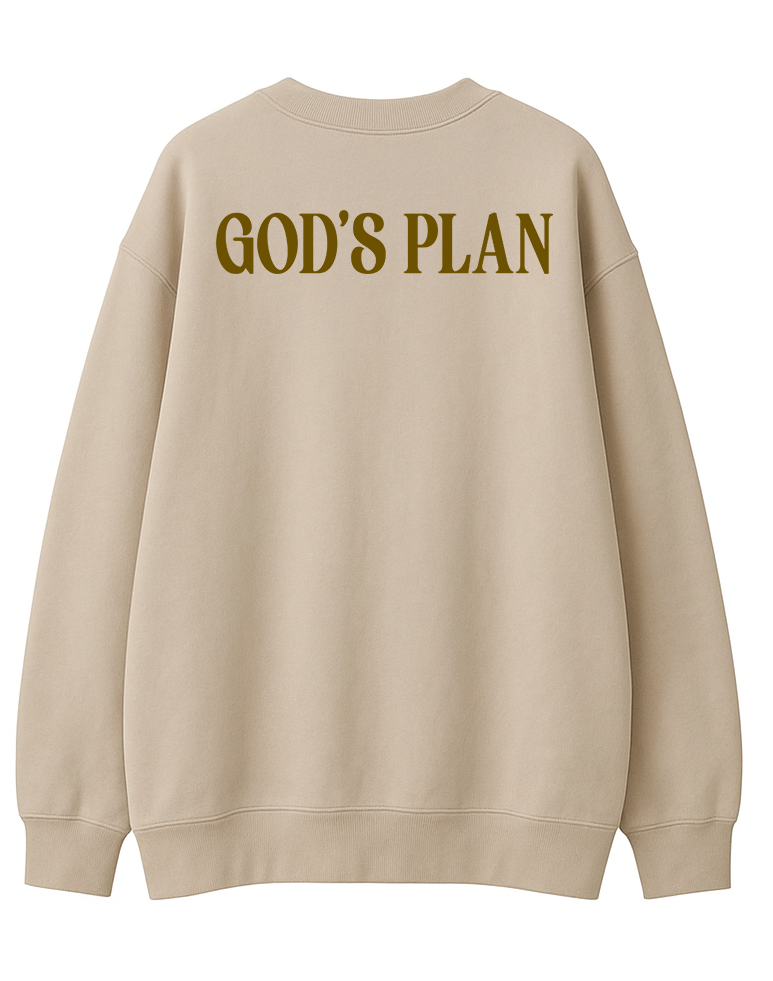GOD'S PLAN SWEATSHIRT